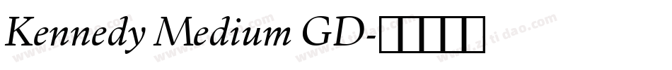 Kennedy Medium GD字体转换